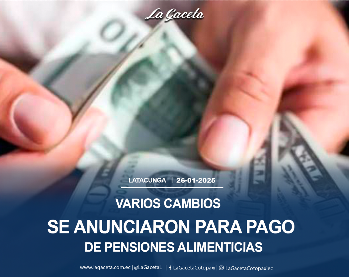 Varios cambios se anunciaron para pago de pensiones alimenticias 