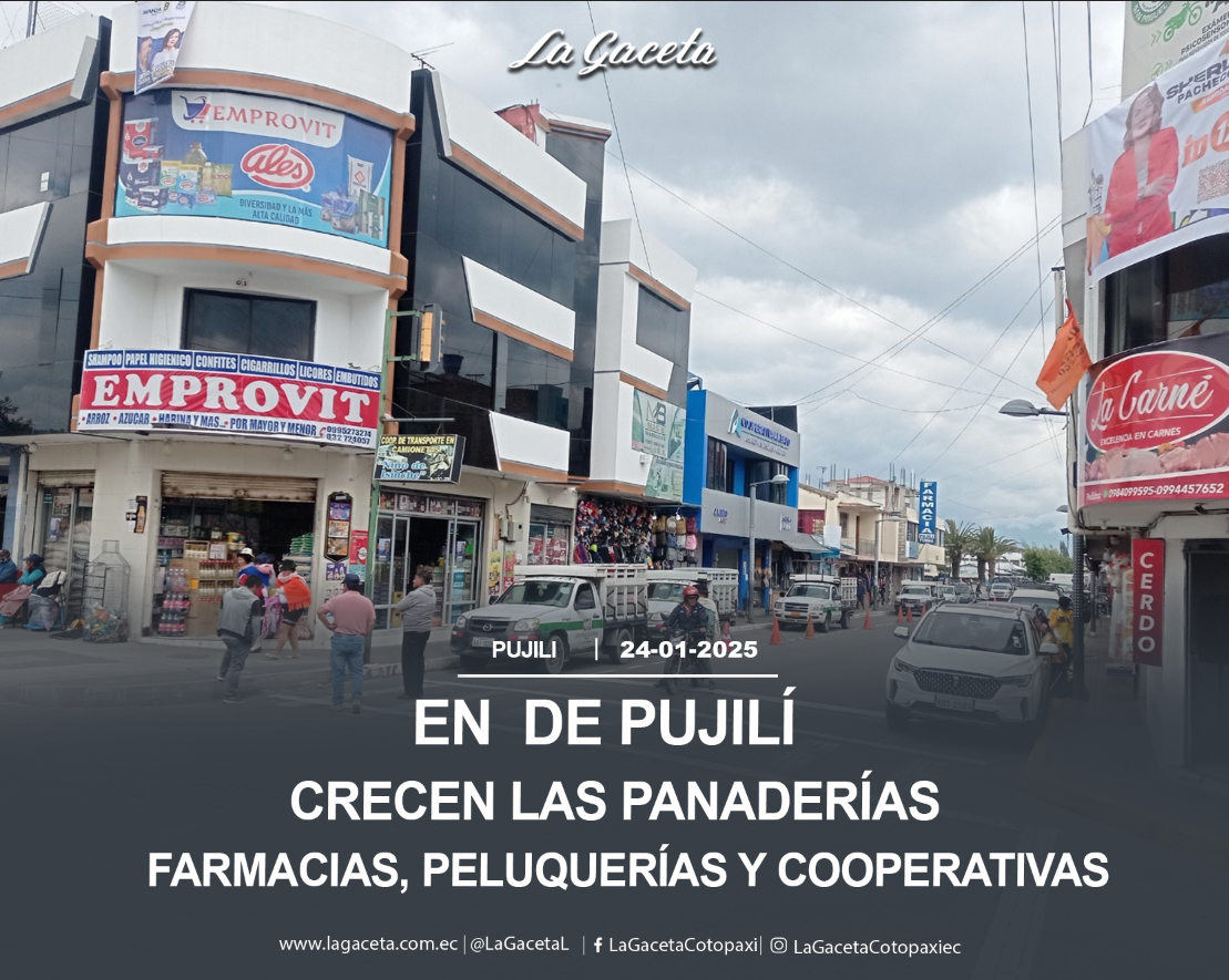 En la ciudad de Pujilí crecen las panaderías, farmacias, peluquerías y cooperativas