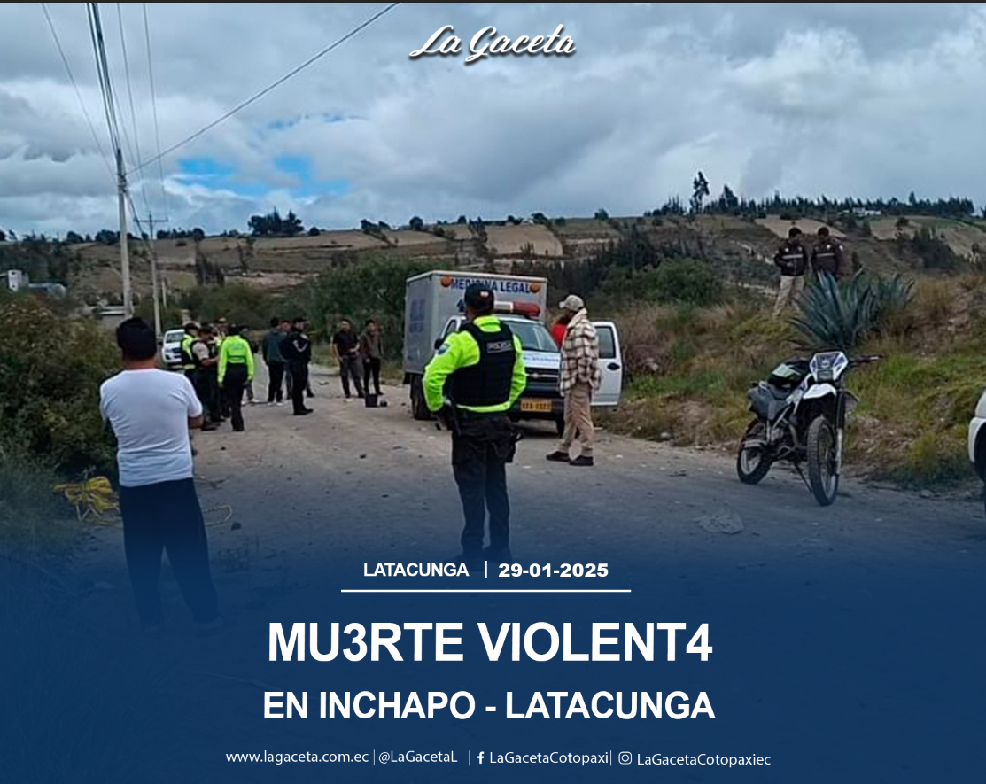 Muert3 violenta en Inchapo – Latacunga