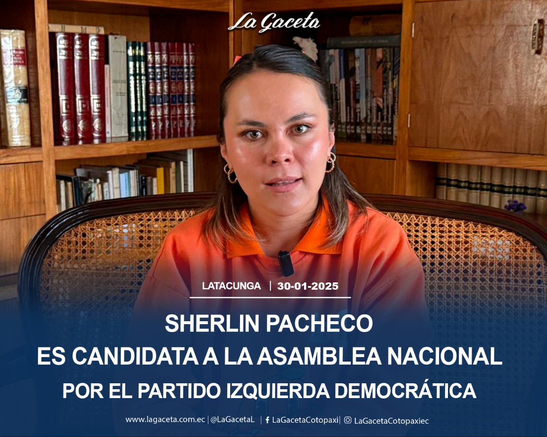 Sherlin Pacheco es candidata a la Asamblea Nacional por el partido Izquierda Democrática