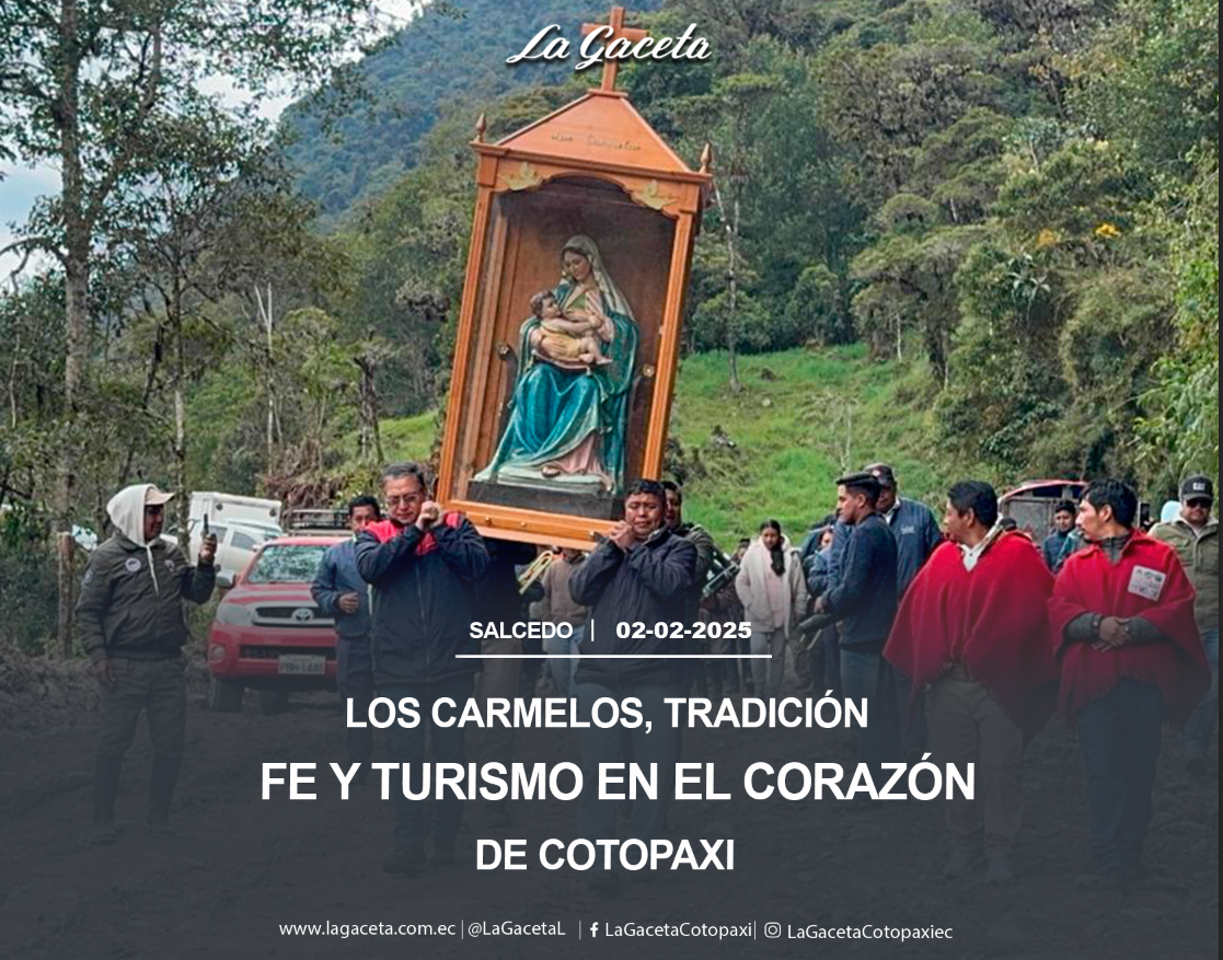 Los Carmelos, tradición, fe y turismo en el corazón de Cotopaxi