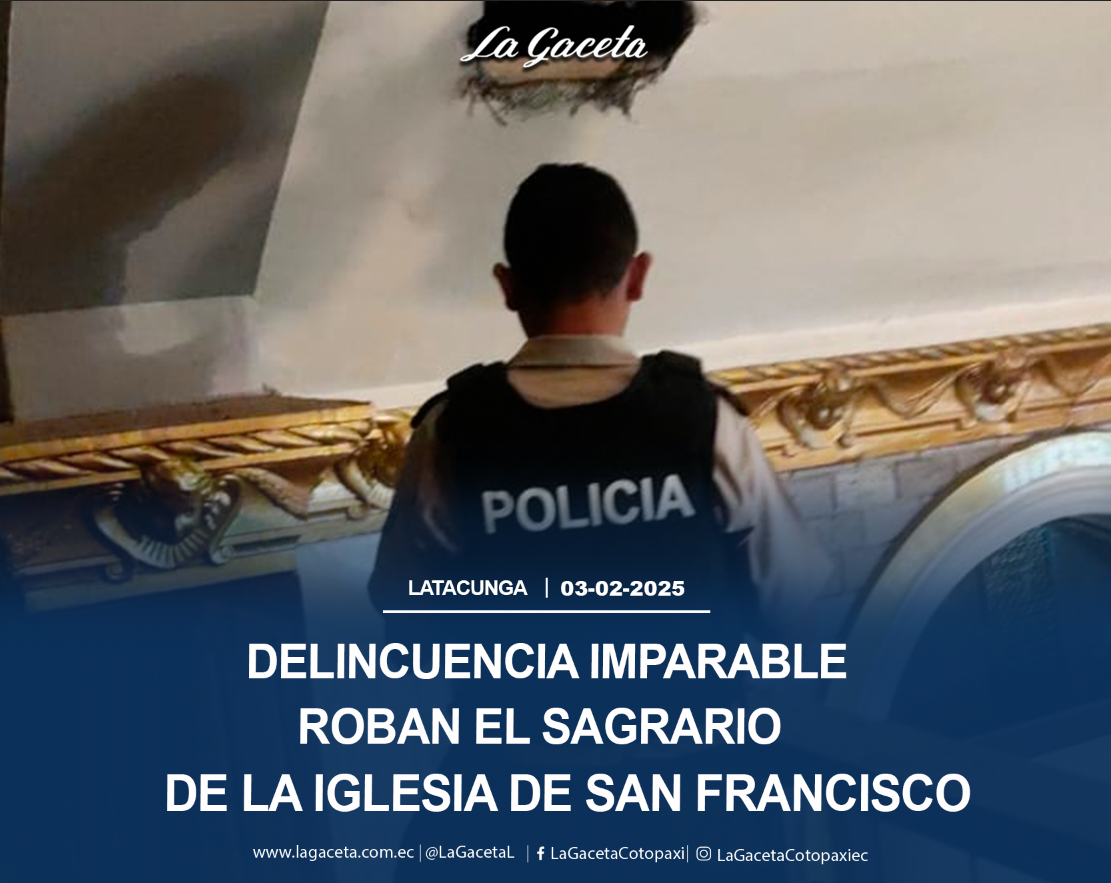 Roban el Sagrario de la iglesia San Francisco