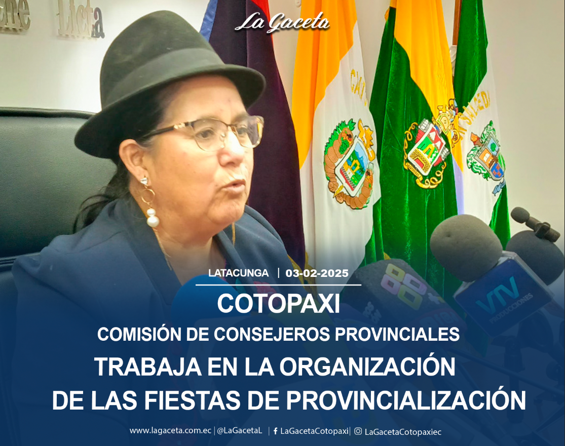 Comisión de consejeros provinciales trabaja en la organización de las fiestas de provincialización de Cotopaxi