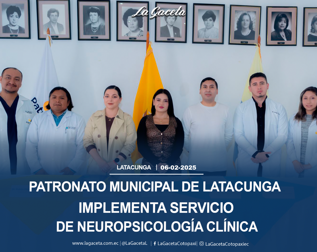 Patronato Municipal de Latacunga implementa  servicio de Neuropsicología Clínica