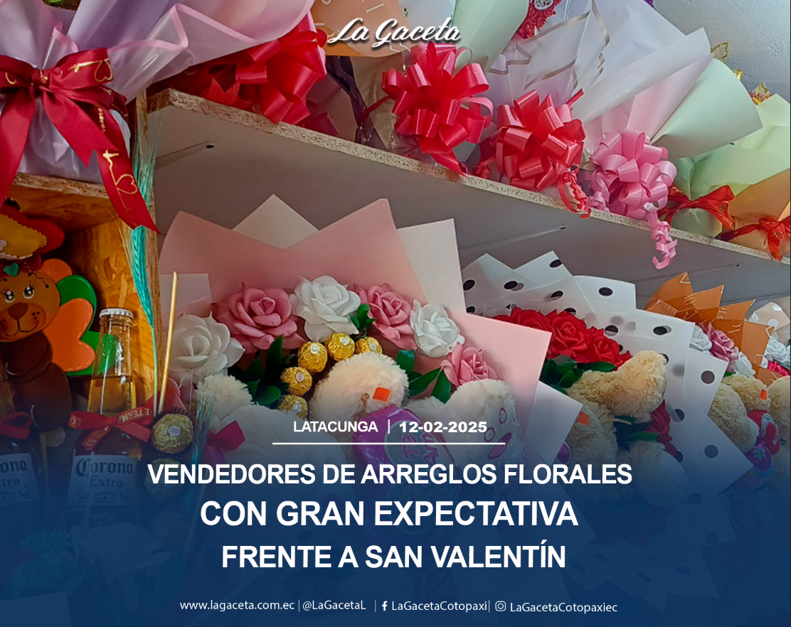 Vendedores de arreglos florales con gran expectativa frente a San Valentín