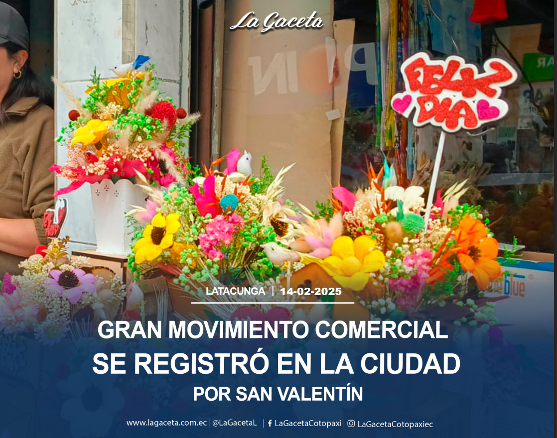 Gran Movimiento comercial se registró en la ciudad por San Valentín