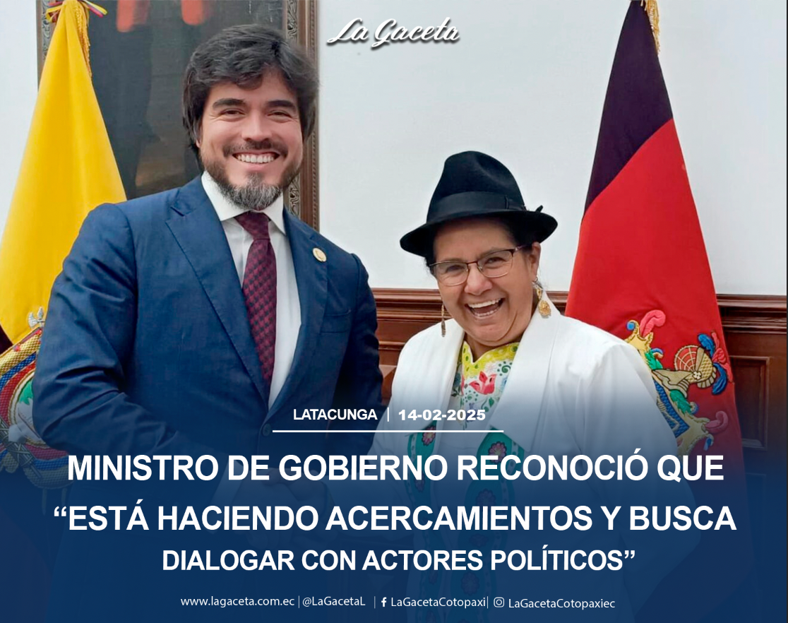 Ministro de Gobierno, reconoció que “está haciendo acercamientos y busca dialogar con actores políticos”