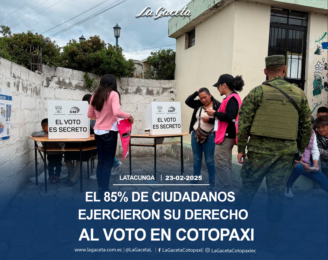 El 85% de ciudadanos ejercieron su derecho al voto en Cotopaxi 