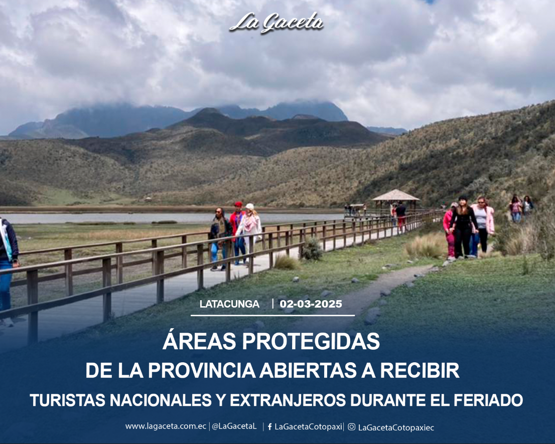 Áreas protegidas de la provincia abiertas a recibir turistas nacionales y extranjeros durante el feriado