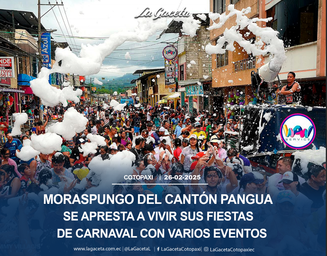 Moraspungo del cantón Pangua se apresta a vivir sus fiestas de carnaval con varios eventos