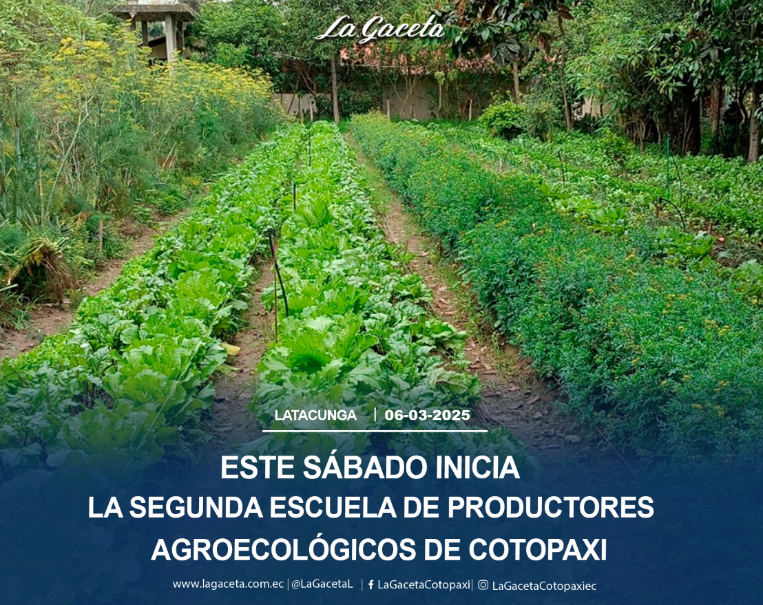 Este sábado inicia la segunda escuela de productores agroecológicos de Cotopaxi