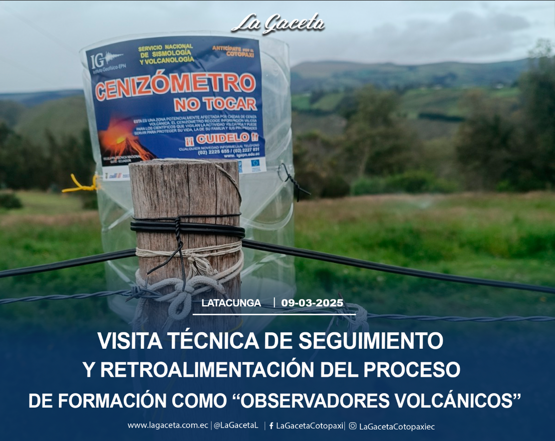 Visita técnica de seguimiento y retroalimentación del proceso de formación como “Observadores Volcánicos”