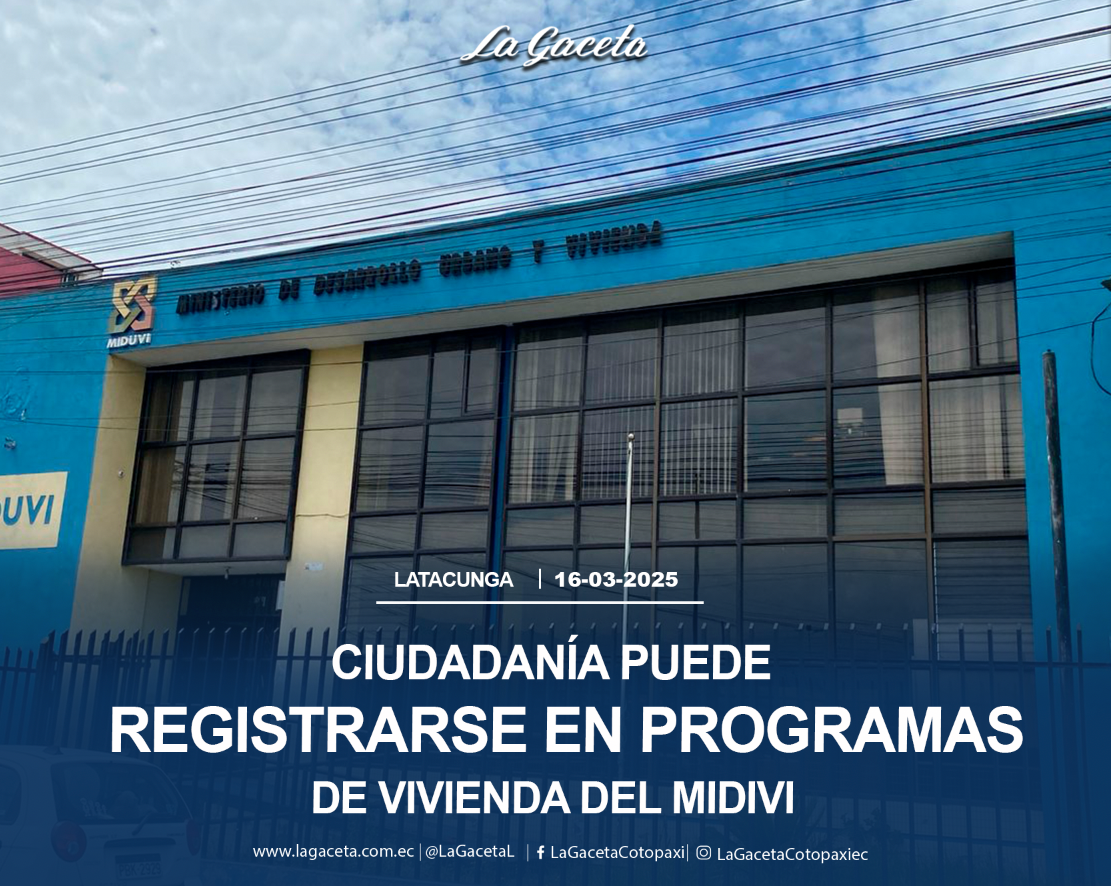 Ciudadanía puede registrarse en programas de viviendas del MIDUVI 