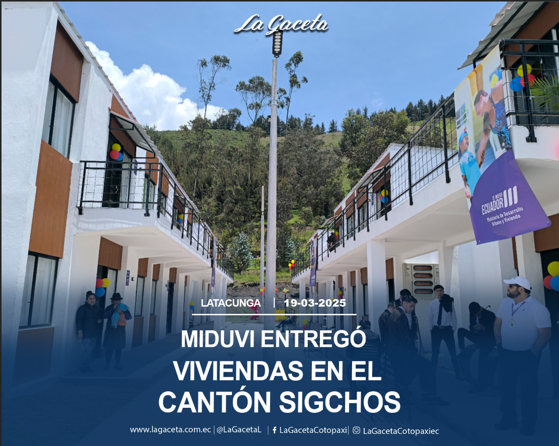 MIDUVI entregó viviendas en el cantón Sigchos