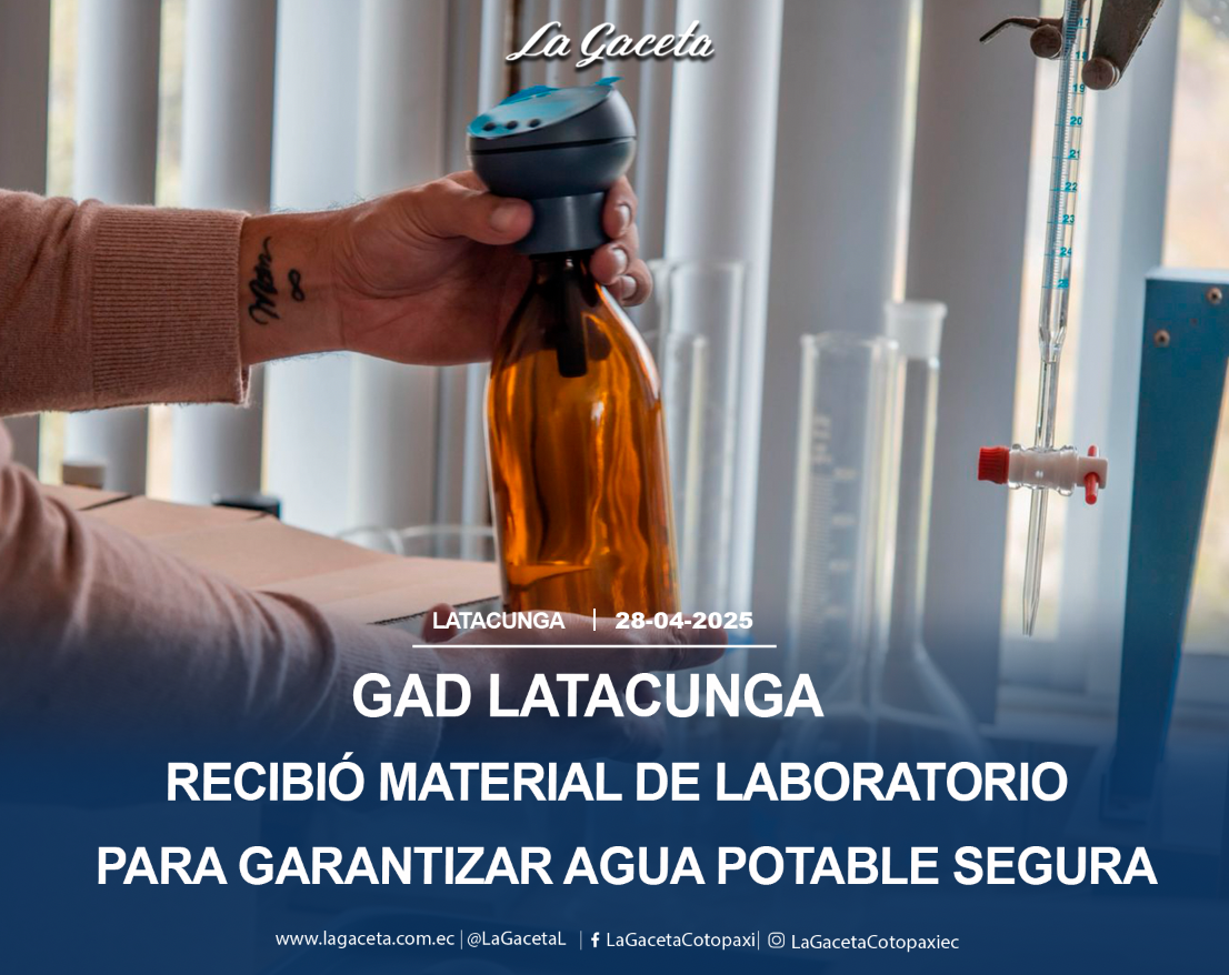 Gad de Latacunga recibió material de laboratorio para garantizar agua potable segura