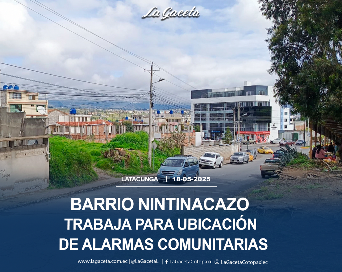 Barrio Nintinacazo trabaja para ubicación de alarmas comunitarias