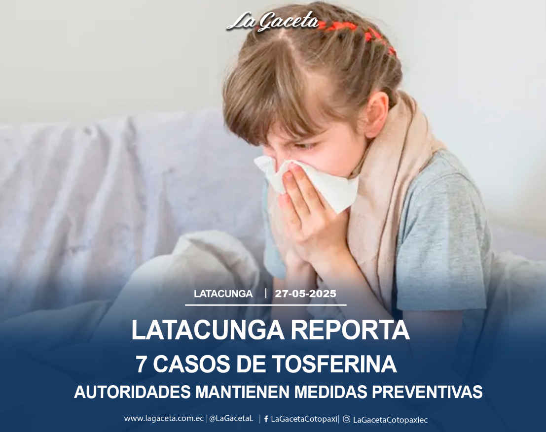 Latacunga reporta 7 casos de tosferina 