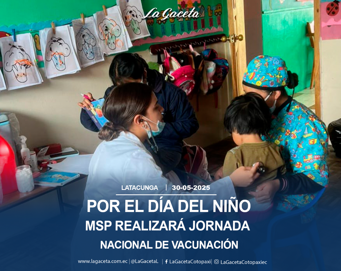 MSP realizará una jornada nacional de vacunación en Latacunga 