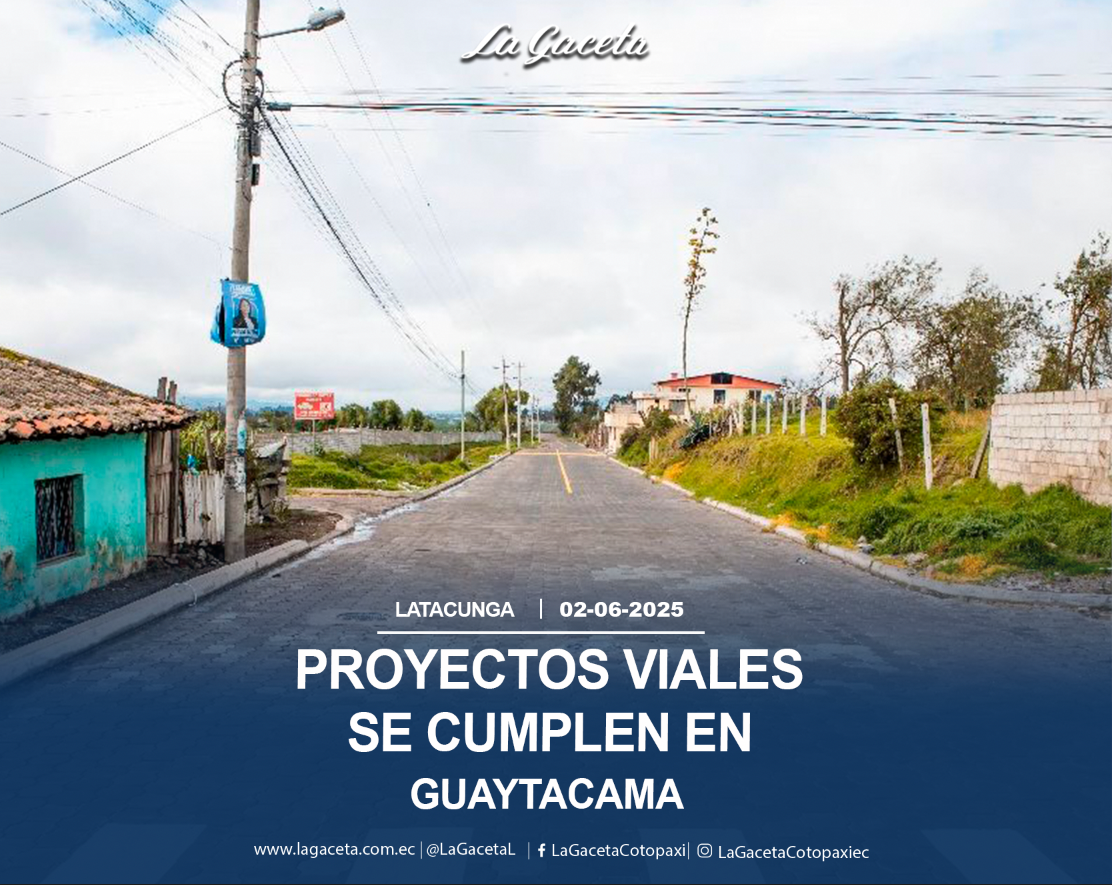 Proyectos viales se cumplen en Guaytacama 