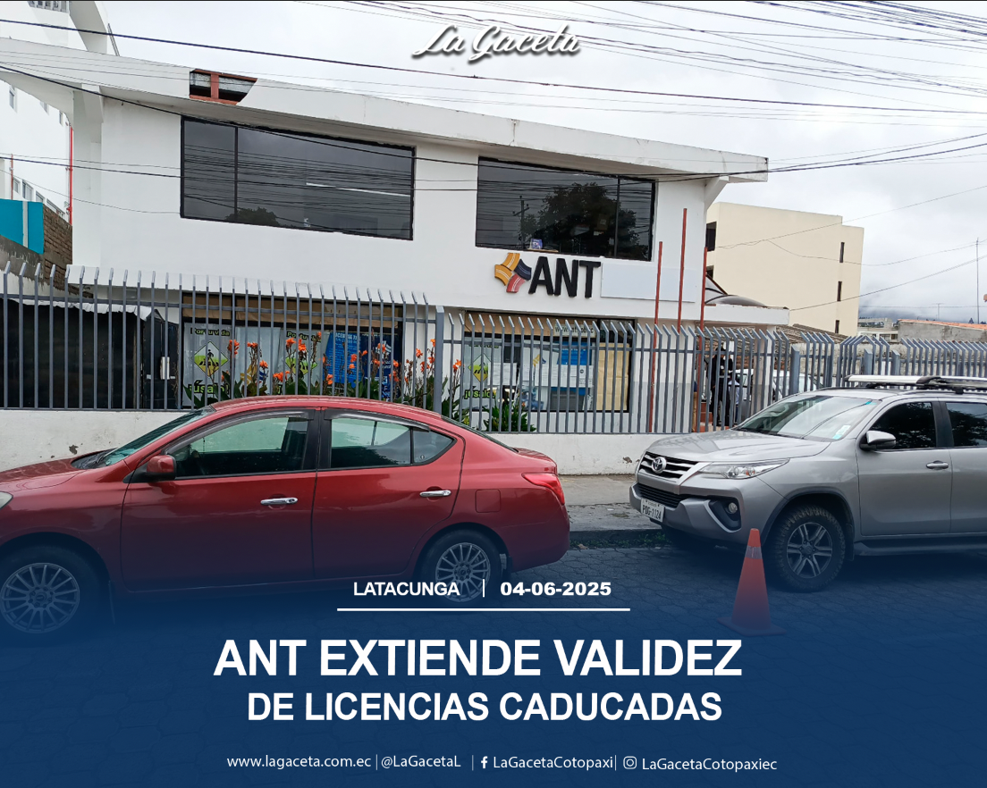 ANT extiende validez de licencias caducadas