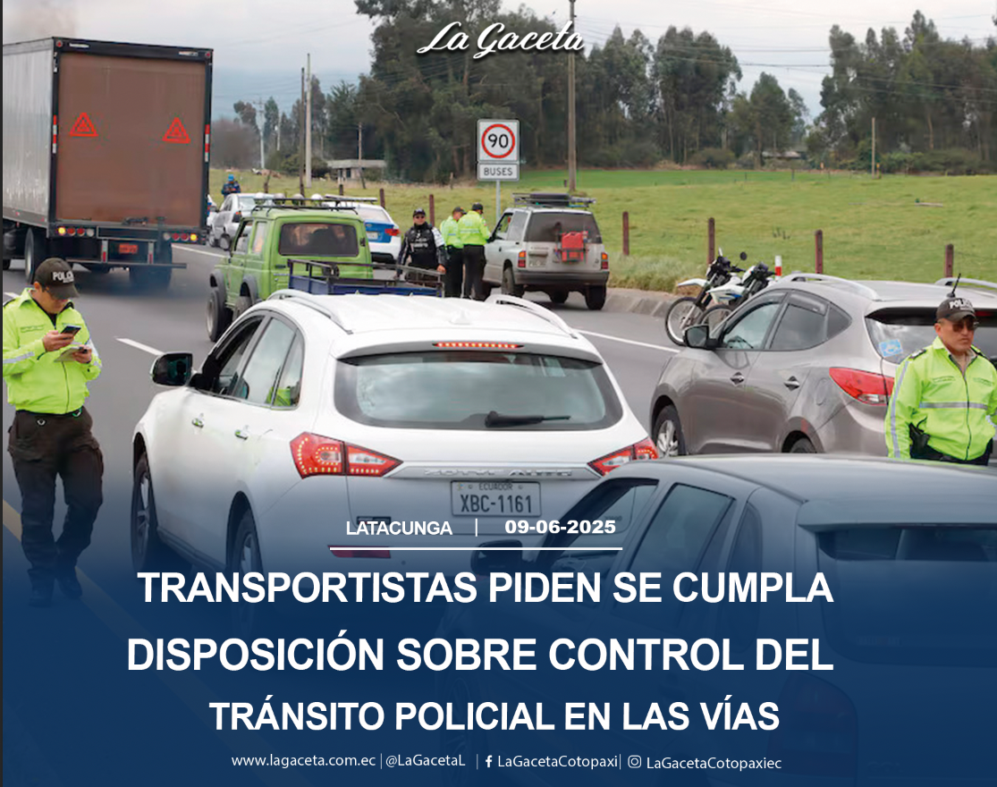 Transportistas  piden  se cumpla Disposición sobre control del tránsito policial en las carreteras
