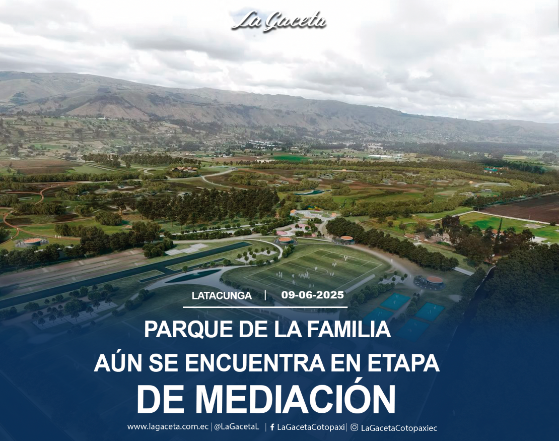 Parque de la Familia aún se encuentra en etapa de mediación  