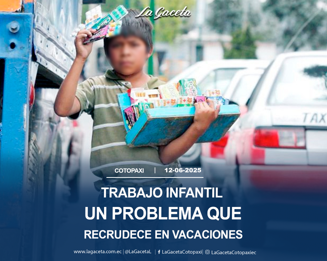 Trabajo infantil un problema que recrudece en vacaciones