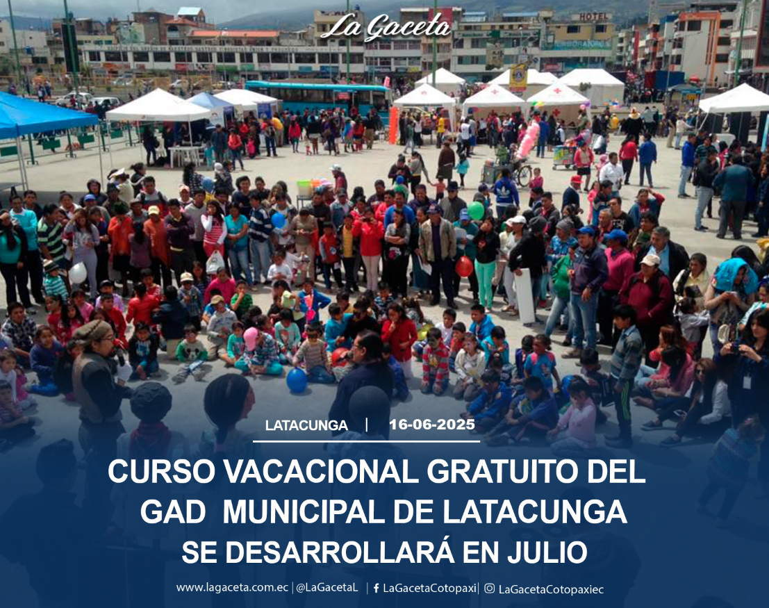 Curso vacacional gratuito del GAD Municipal de Latacunga se desarrollará en julio