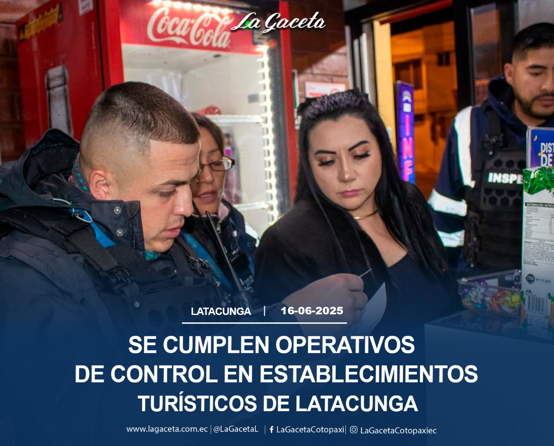 Se cumplen operativos de control en establecimientos turísticos de Latacunga
