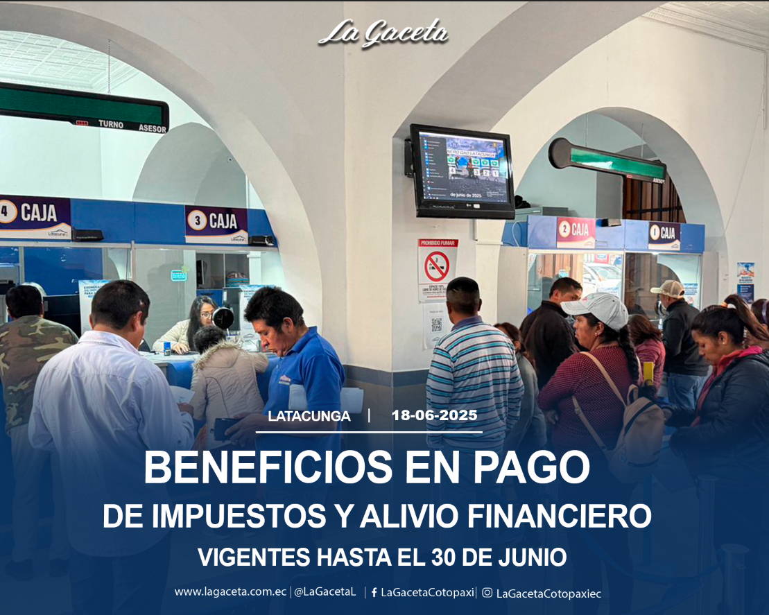 Beneficios en pago de impuestos y alivio financiero vigentes hasta el 30 de Junio