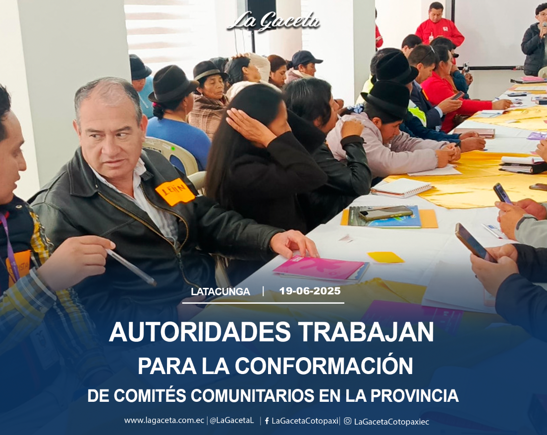 Autoridades trabajan para la conformación de los comités comunitarios en la provincia