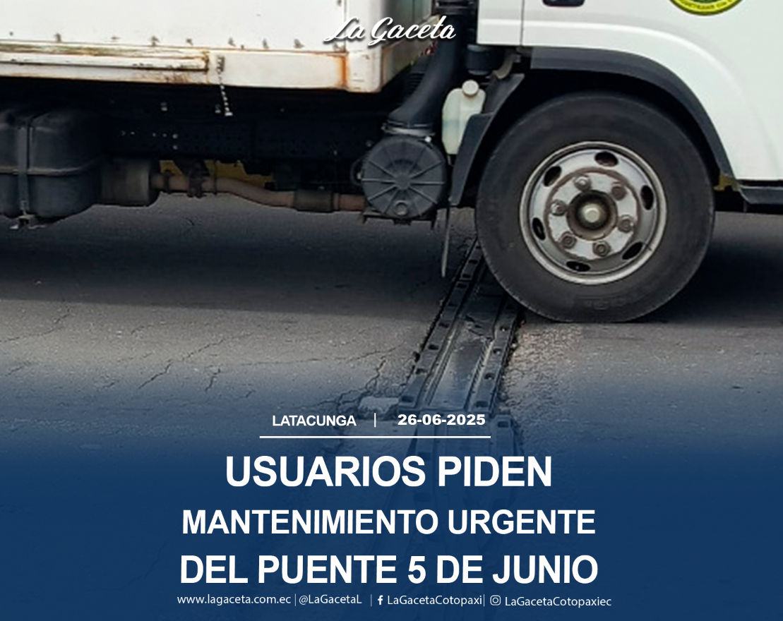 Usuarios piden mantenimiento urgente del Puente 5 de Junio