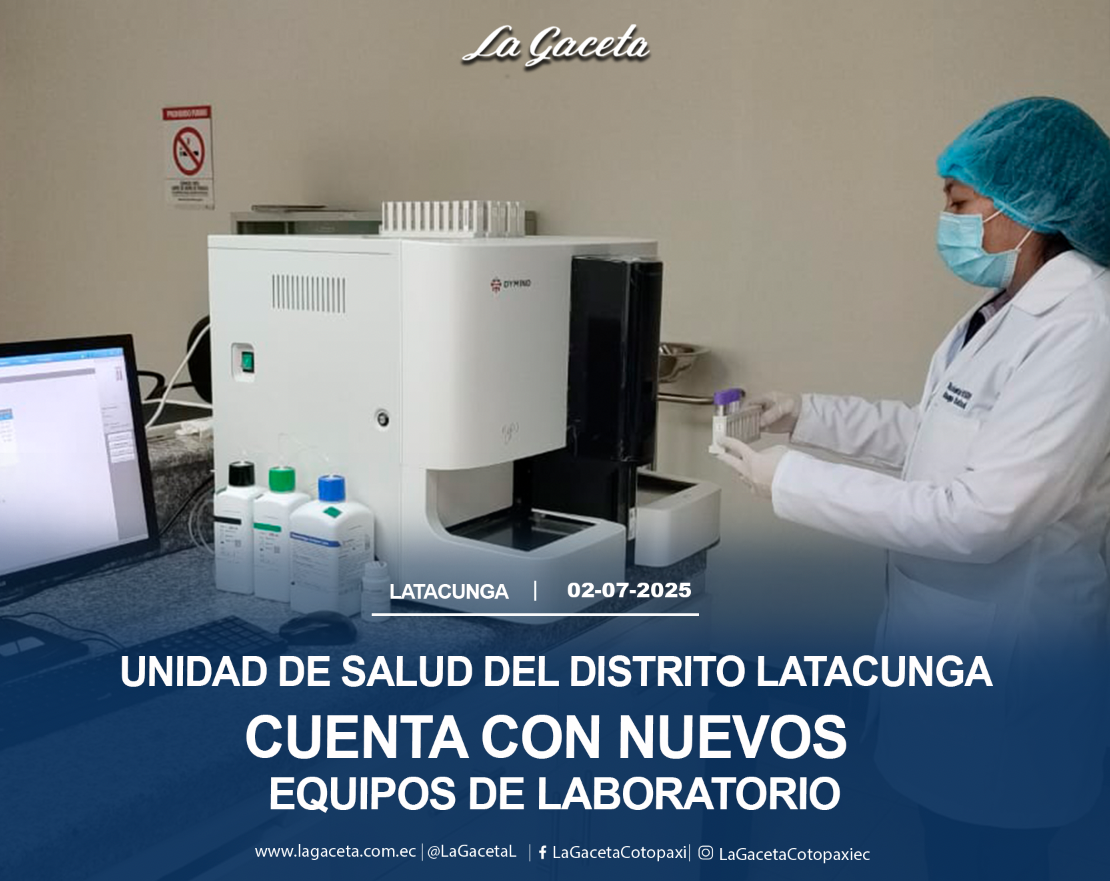Unidades de salud del Distrito Latacunga cuentan con nuevos equipos de laboratorio