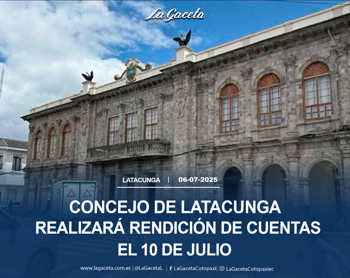 Concejo de Latacunga realizará rendición de cuentas el 10 de julio
