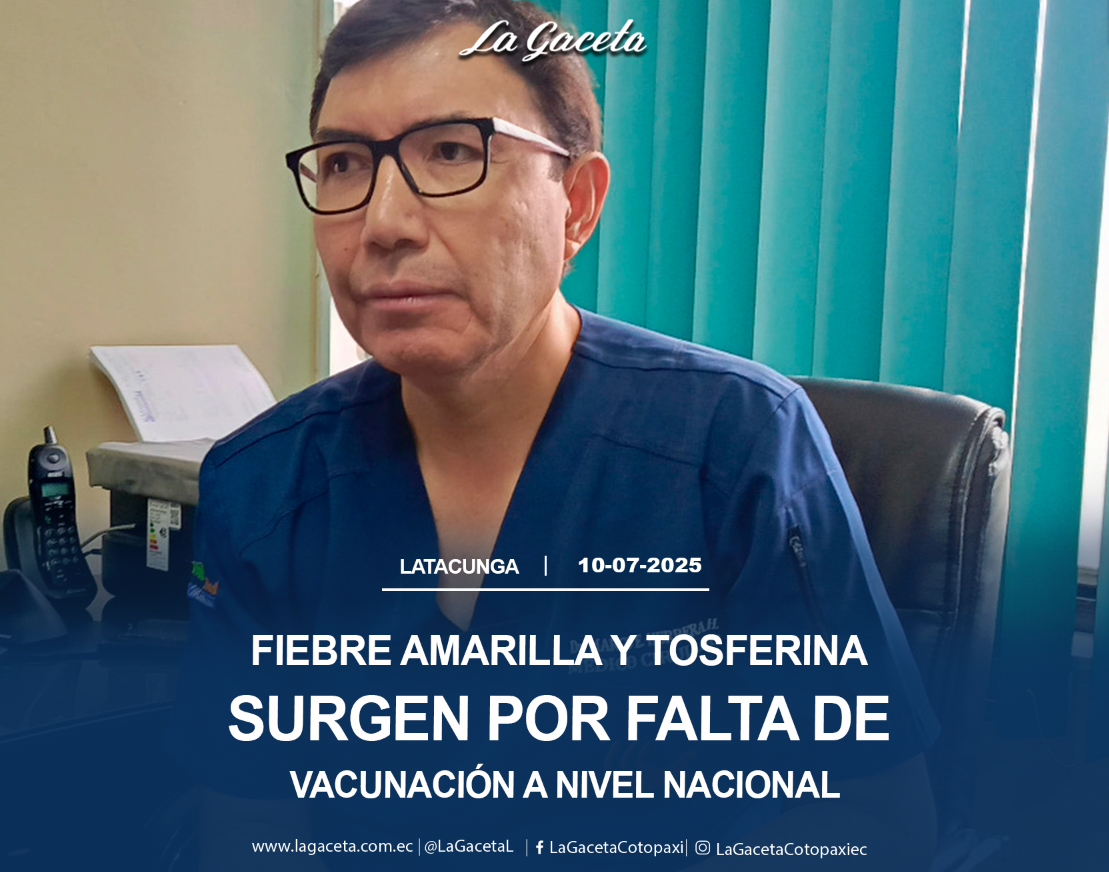 Fiebre amarilla y tosferina surge por falta de vacunación a nivel nacional