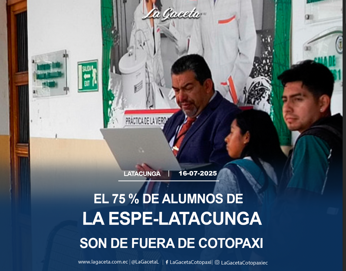 El 75 % de alumnos de la ESPE-Latacunga son de fuera de la provincia