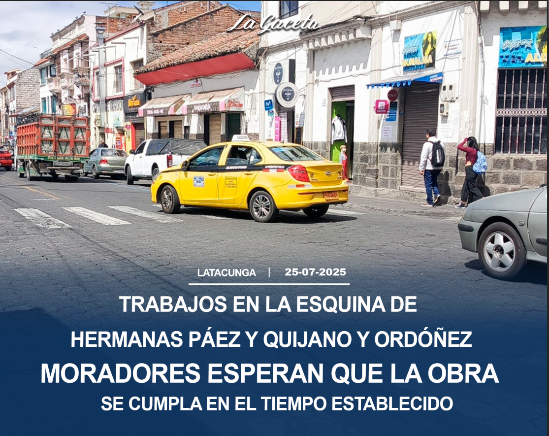 Trabajos en la esquina Hermanas Páez y Quijano y Ordóñez 