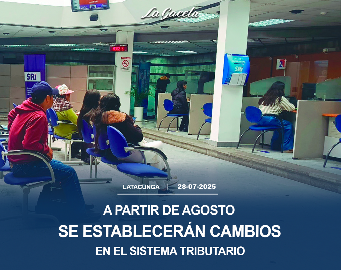 A partir de agosto se establecerán nuevos cambios dentro del sistema tributario