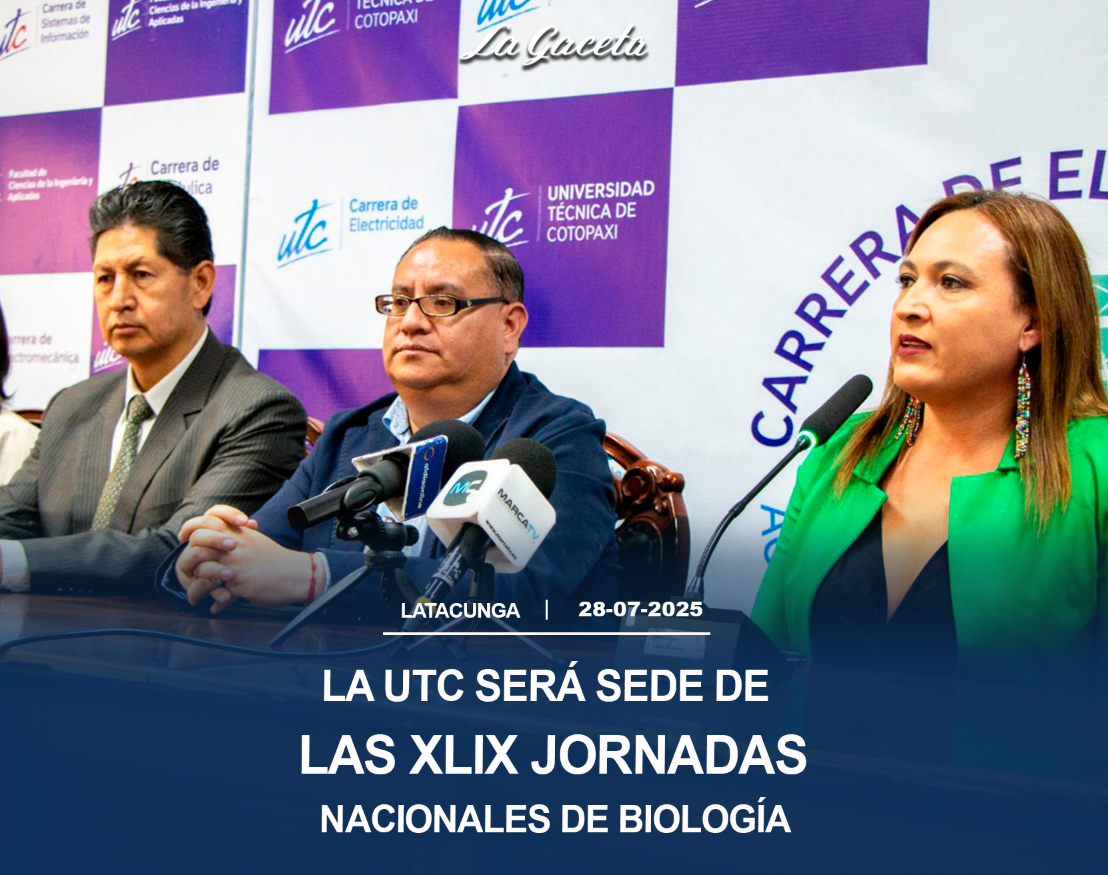 La Universidad Técnica de Cotopaxi será sede de las XLIX Jornadas Nacionales de Biología