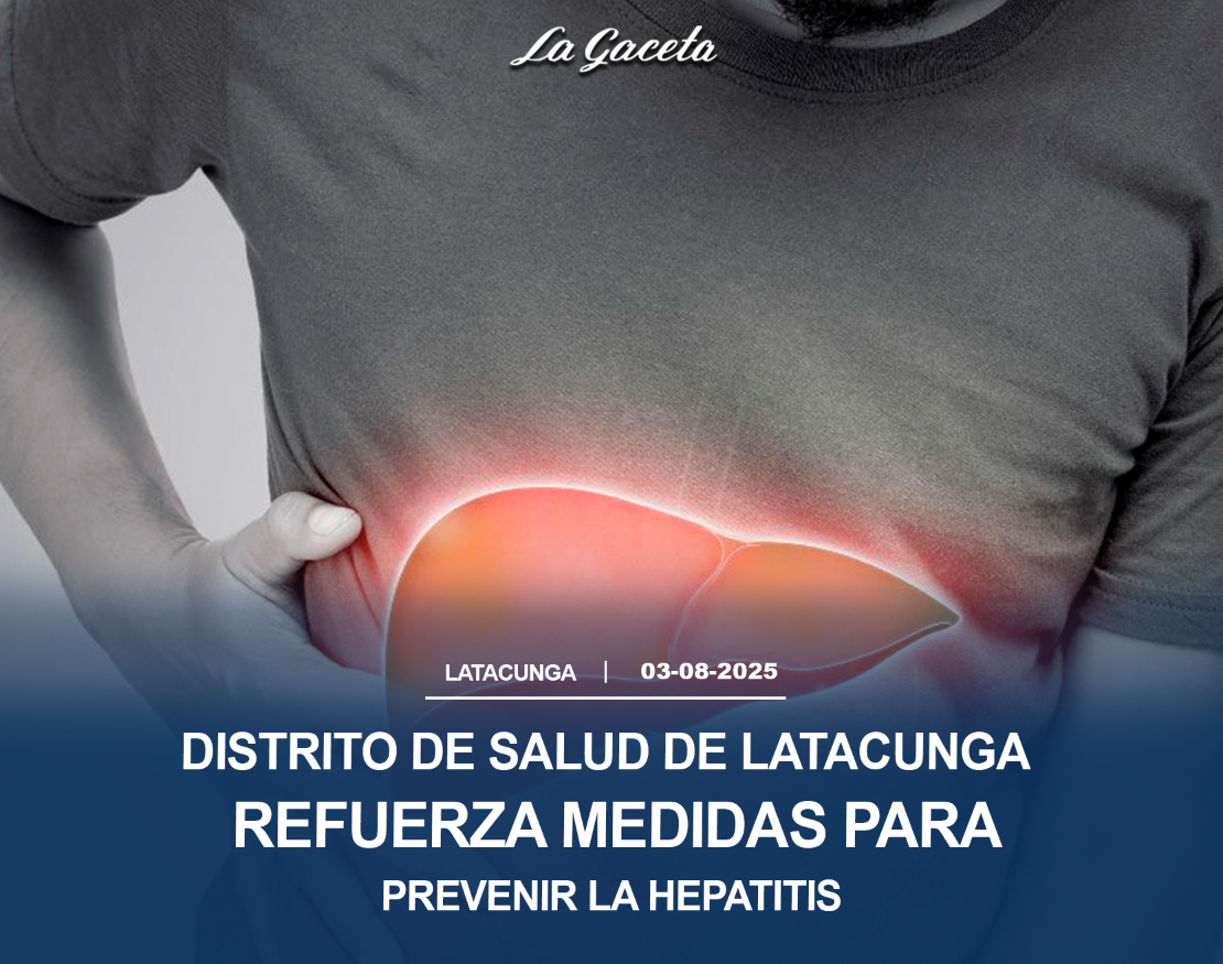 Distrito de Salud de Latacunga refuerza medidas para prevenir la hepatitis