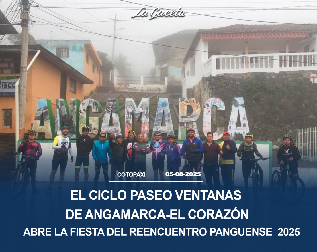El ciclo paseo Ventanas de Angamarca-El Corazón abre la fiesta del reencuentro panguense 2025