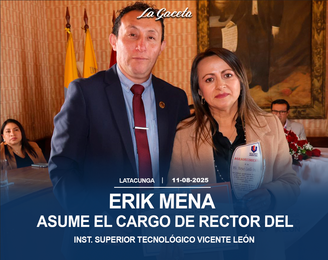 Erick Mena asume el cargo de rector del Instituto Superior Tecnológico Vicente León
