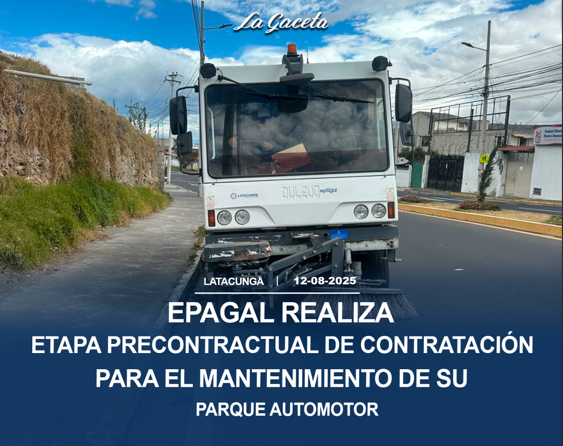 Epagal realiza etapa precontractual de contratación para el mantenimiento de su parque automotor
