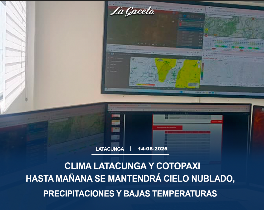 Clima Latacunga y Cotopaxi