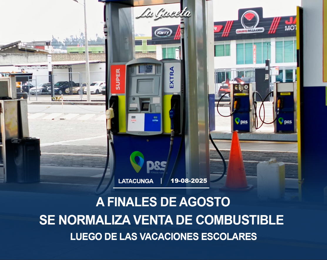 A finales de agosto se normaliza venta de combustible luego de las vacaciones escolares