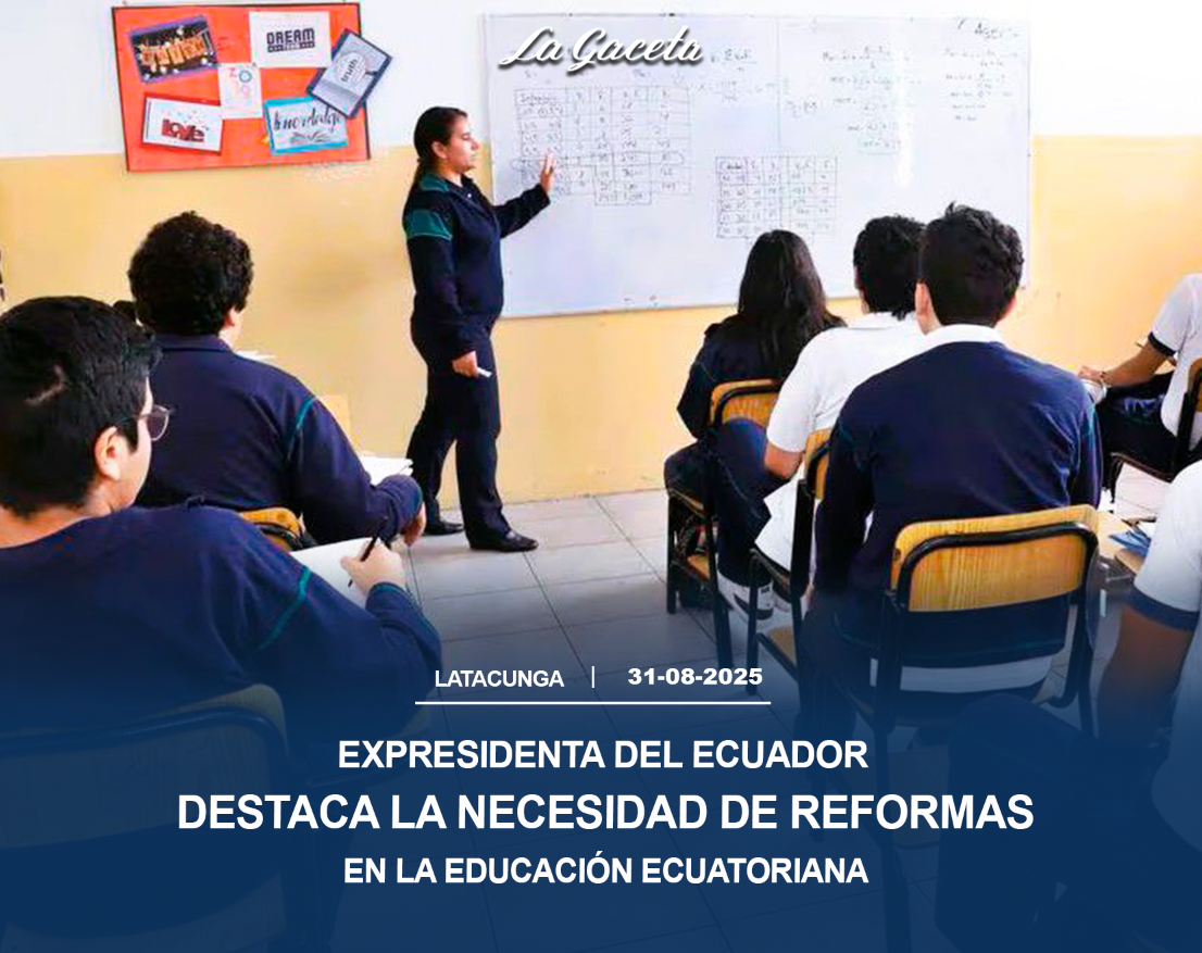 Expresidenta del Ecuador destaca la necesidad de reformas en la educación ecuatoriana