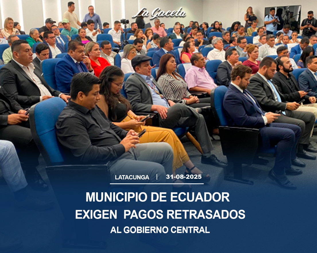Municipios de Ecuador exigen pagos retrasados al Gobierno central