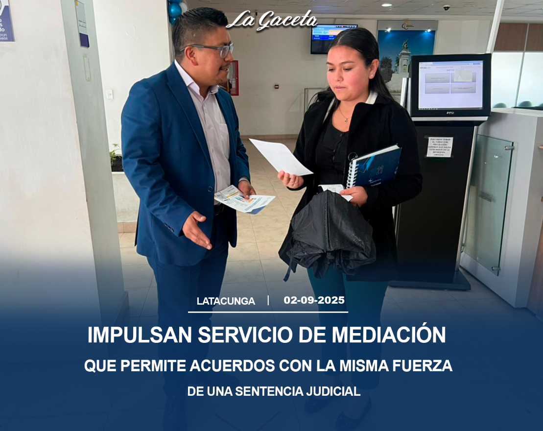 Impulsan servicio de mediación que permite acuerdos con la misma fuerza de una sentencia judicial