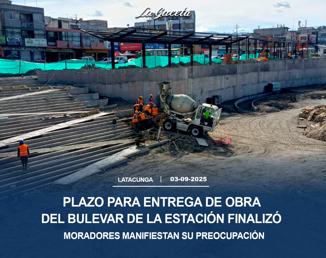 Plazo para entrega de obra del Bulevar de La Estación finalizó 