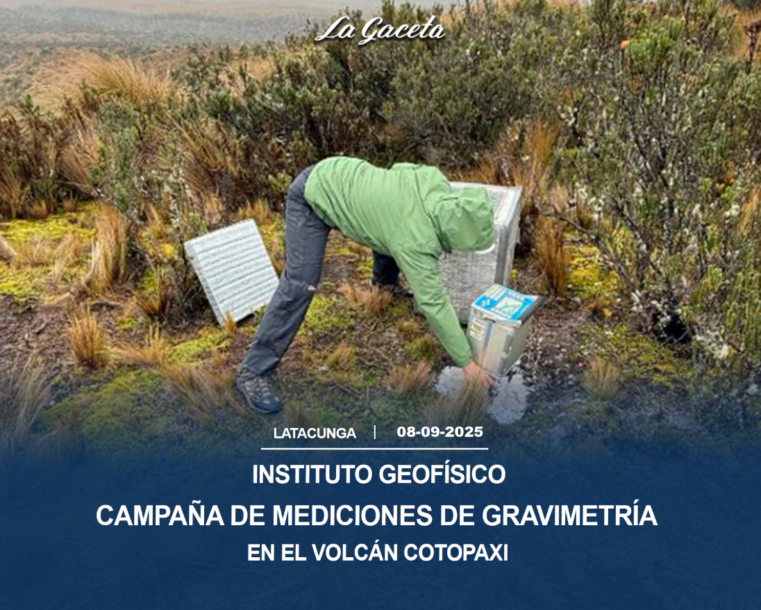 Continúan campañas de gravimetría en el volcán Cotopaxi